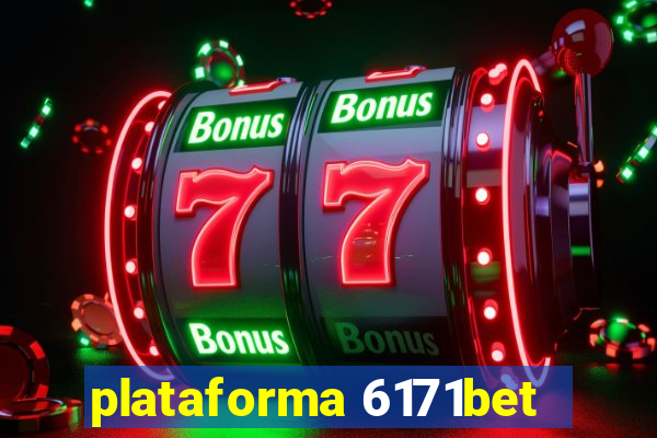 plataforma 6171bet